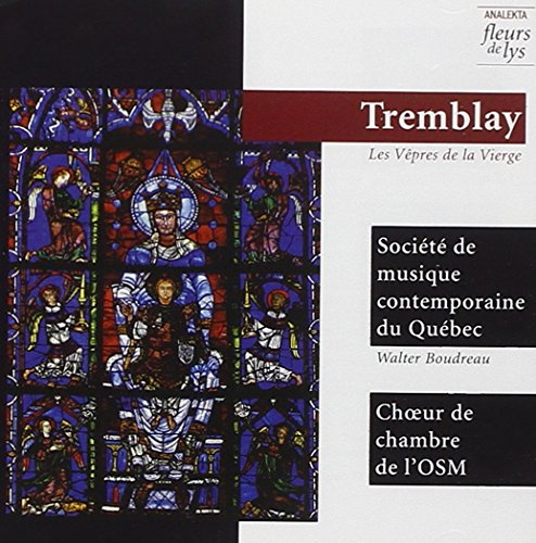 Tremblay Marienvesper von Analekta