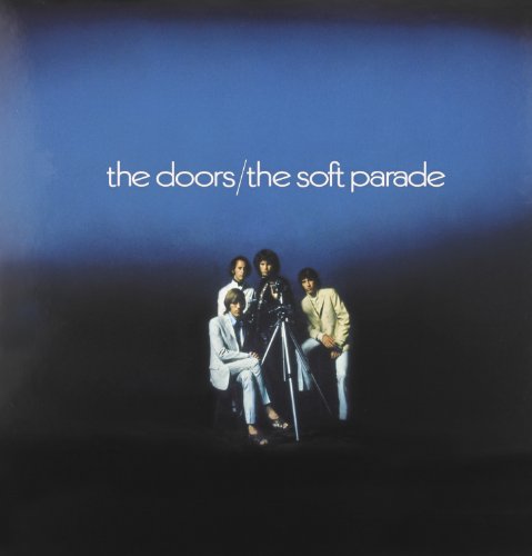 The Doors: Soft Parade [Vinyl LP] von VINYL
