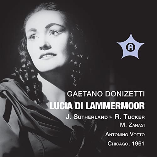 Lucia di Lammermoor: Sutherland-Tucker-Z von ANDROMEDA