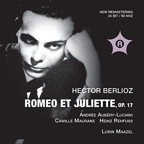 Romeo et Juliette Op.17 Luchini,Maruane von ANDROMEDA