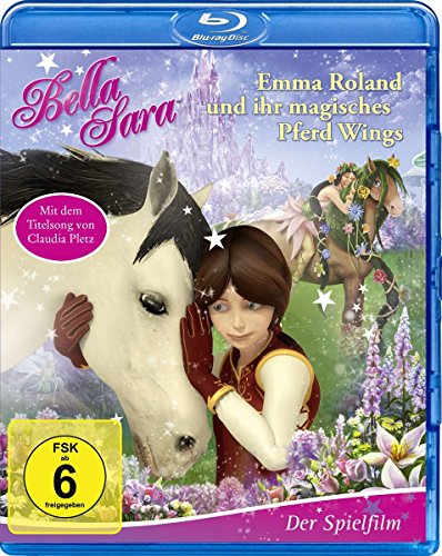 Bella Sara - Emma Roland und ihr magisches Pferd Wings - Ein Abenteuer aus der Welt von Bella Sara [Blu-ray] von ANIMATED