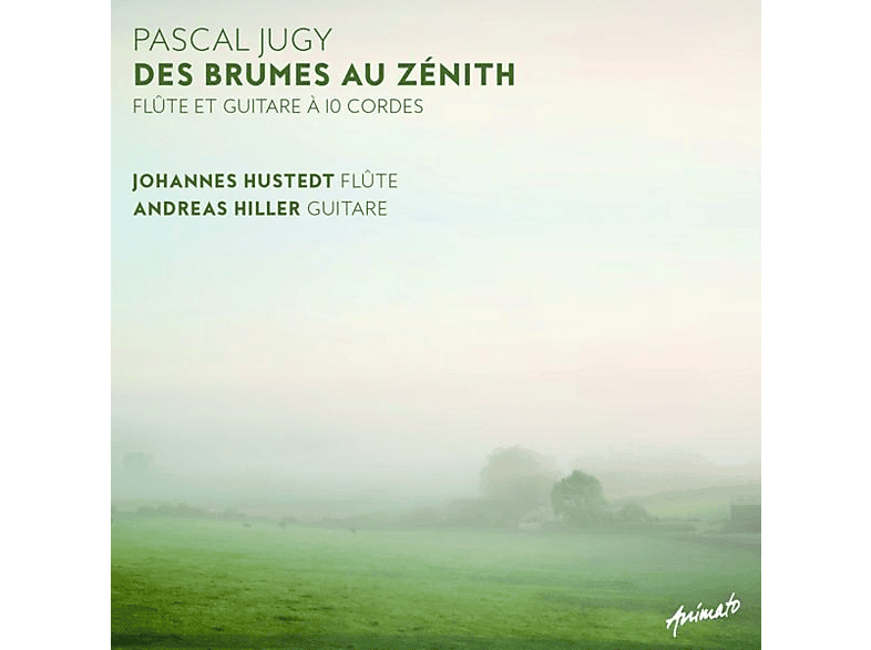 Hustedt,Johannes & Hiller,Andreas - Des Brumes Au Zenith (CD) von ANIMATO