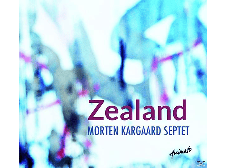 Morten Septet Kargaard - Zealand (CD) von ANIMATO