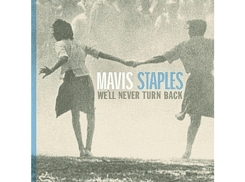 Mavis Staples - We'll Never Turn Back (CD) von ANTI