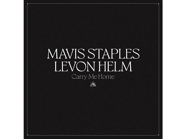 Mavis Staples & Levon Helm - Carry Me Home (CD) von ANTI