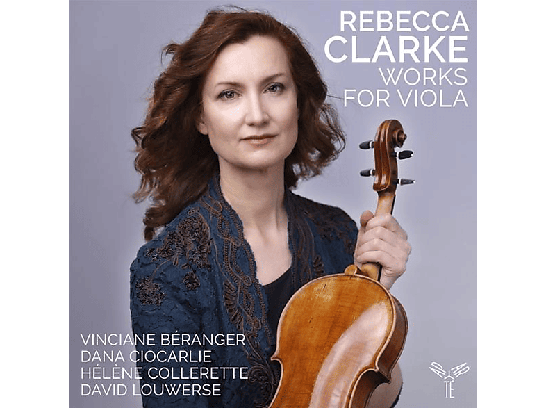 Vinciane Beranger Dana Ciocarlie He - REBECCA CLARKE WORKS FOR VIOLA (CD) von APARTE