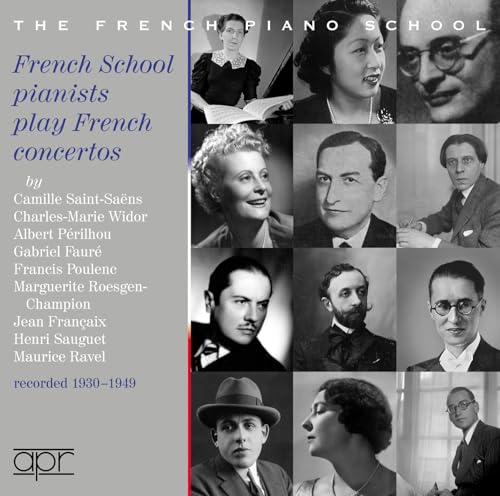 French School Pianists Play French Concertos French School Pianists Play French Concertos von APR