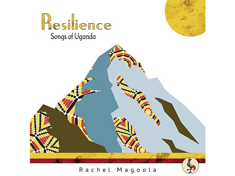 Rachel Magoola - RESILIENCE. SONGS OF UGANDA (CD) von ARC MUSIC