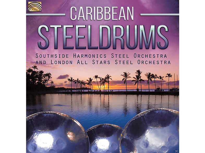 Southside Hamonics Steel Orchestra, London All Stars Orchestra - Caribbean Steeldrums (CD) von ARC MUSIC