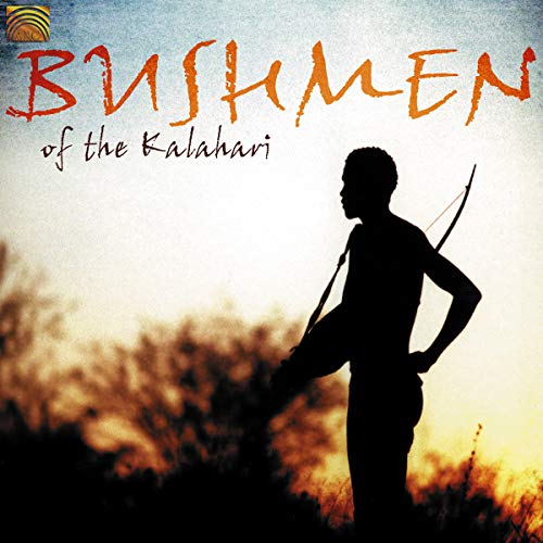 Bushmen of the Kalahari von ARC Music