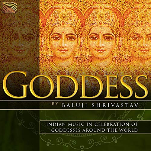 Goddess By Baluji Shrivastav von ARC Music