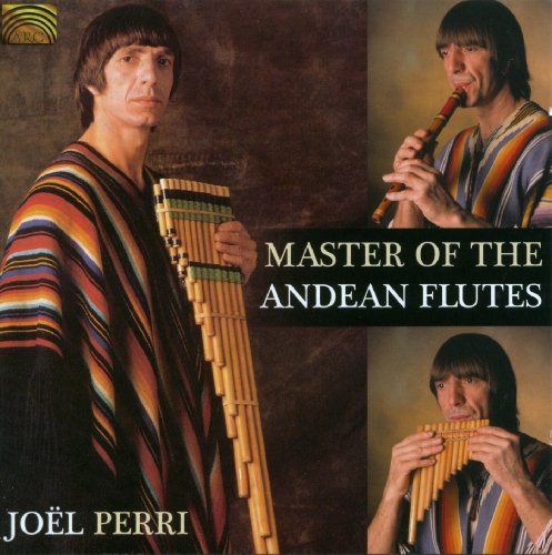 Master of the Andean Flutes von ARC Music