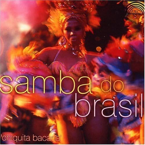 Samba Do Brazil-Chiquita Bacan von ARC Music