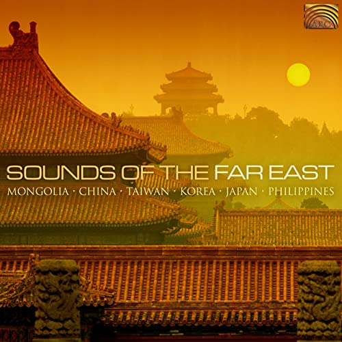 Sounds Of The Far East von ARC Music