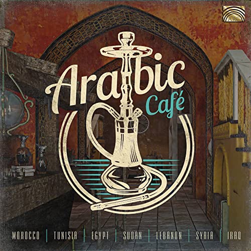 Arabic Café Arabic Café von ARC Music