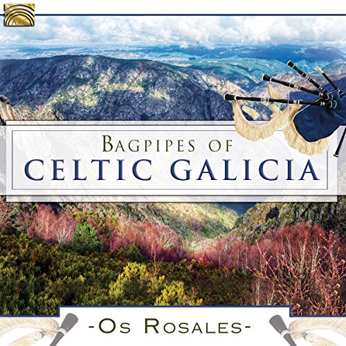 Bagpipes Of Celtic Galicia von ARC