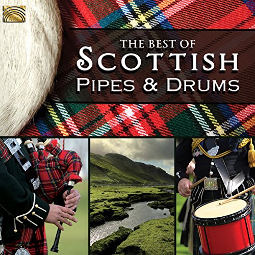 Best of Scottish Pipes & Drums von ARC