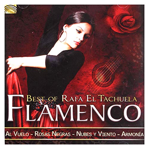 Flamenco-Best Of Rafa El Tachuela von ARC