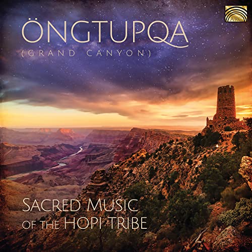 Öngtupqa-Sacred Music of the Hopi Tribe von ARC Music