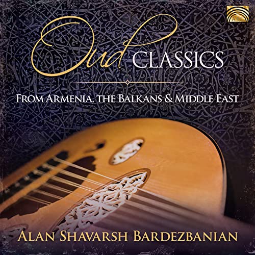 Oud Classics from Armenia,the Balkans & the Middl von ARC