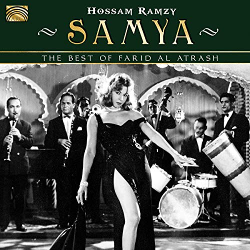 Samya-the Best of Farid Al Atrash Samya-the Best of Farid Al Atrash von ARC Music
