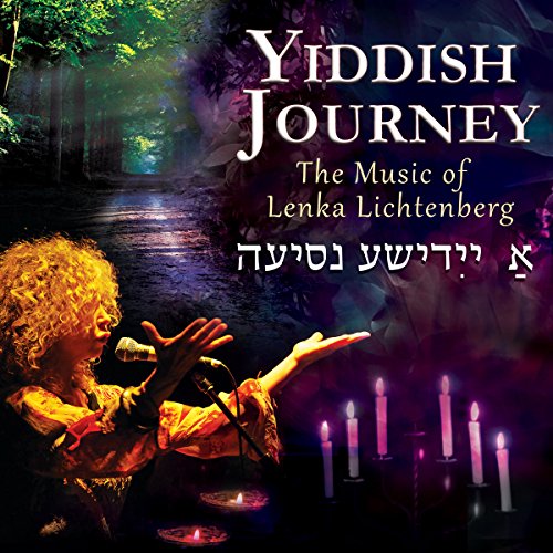 Yiddish Journey: the Music of Lenka Lichtenberg von ARC