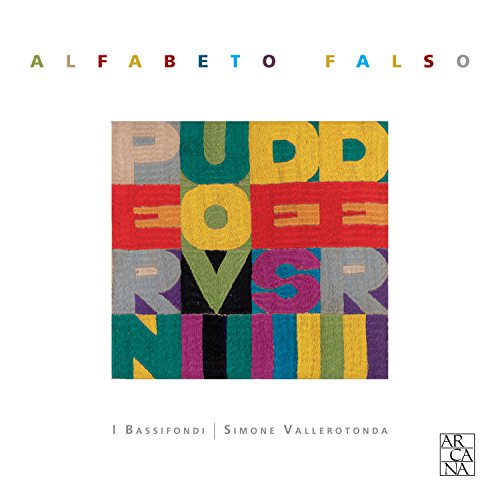 Alfabeto Falso - Lautenwerke aus Italien & Spanien von ARCANA-OUTHERE