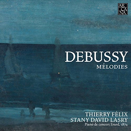 Debussy: Lieder von ARCANA-OUTHERE