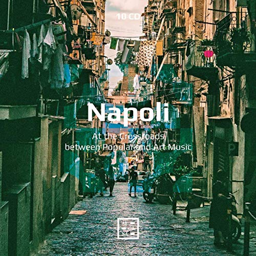 Napoli - At the Crossroads between popular and art music von ARCANA-OUTHERE