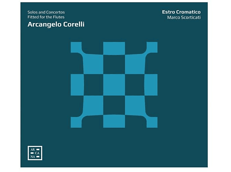 Ensemble Estro Cromatico - Corelli: Solos And Concertos Fitted For The Flutes (CD) von ARCANA