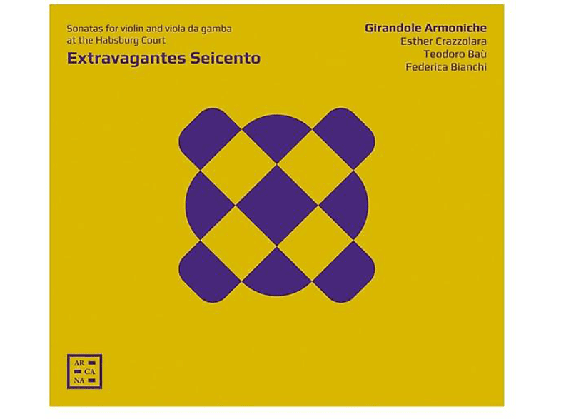 Girandole Armoniche - Extravagantes Seicento-Sonatas for Violon and Vi (CD) von ARCANA