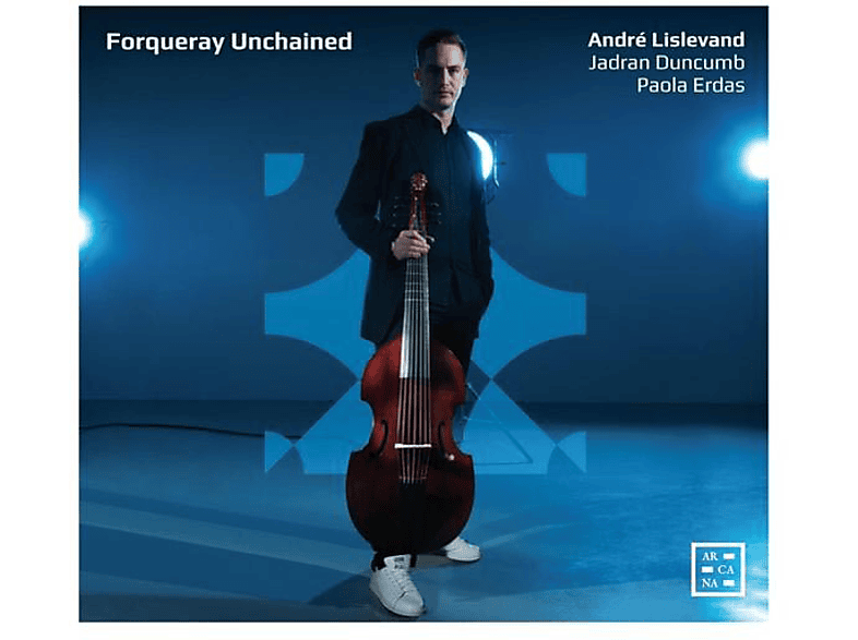 Lislevand,Rolf & André/Duncumb,Jadran/Erdas,P. - Forqueray Unchained (CD) von ARCANA