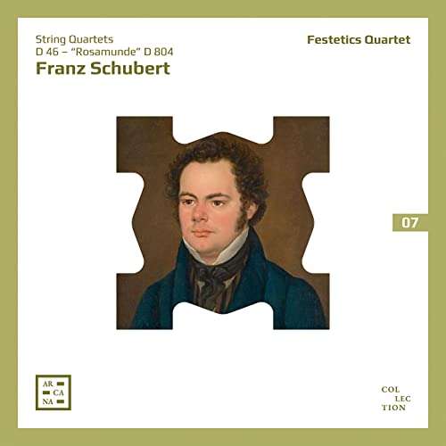 Schubert: Streichquartett Nr. 4, D 46 & Nr. 13 'Rosamunde' D 804 von ARCANA