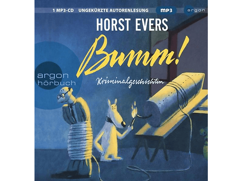 Horst Evers - Bumm! (MP3-CD) von ARGON