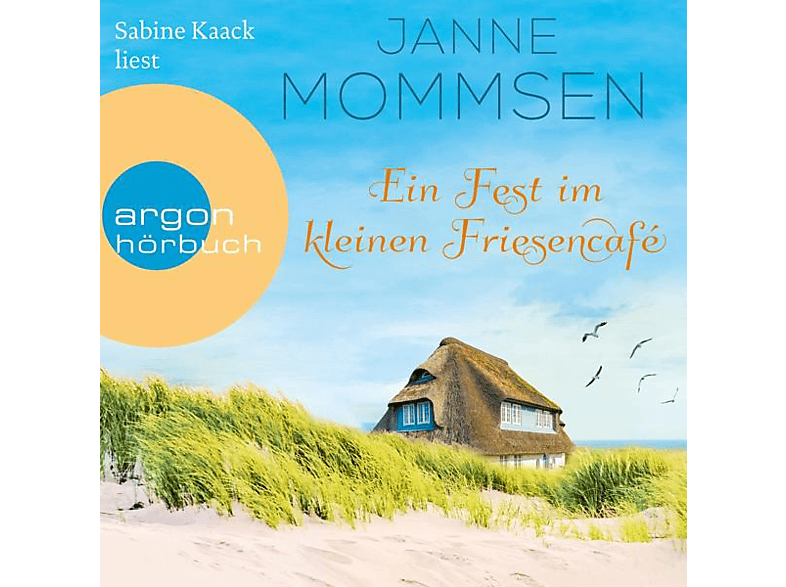 Sabine Kaack - Ein Fest Im Kleinen Friesencafe (MP3-CD) von ARGON