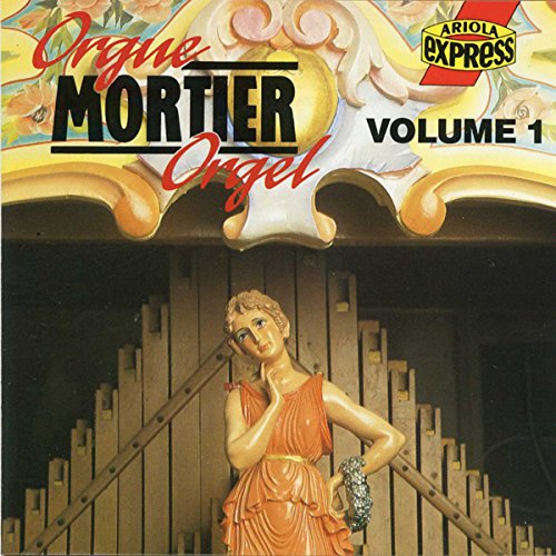 Orgue Mortier Orgel Volume 1 CD gebraucht sehr gut Orgue Mortier Orgel Volume 1 CD gebraucht sehr gut von ARIOLA EXPRESS
