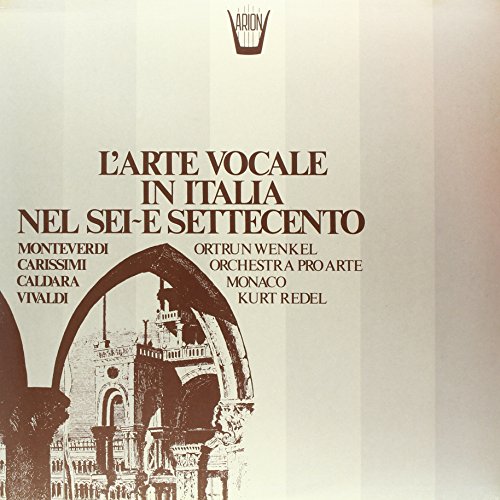 L' Arte Vocale in Italia Del Sei-E Settecento [Vinyl LP] von ARION LP