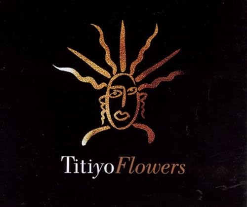 Titiyo - Flowers - [CDS] von ARISTA
