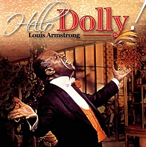 Hello Dolly von ARMSTRONG,LOUIS