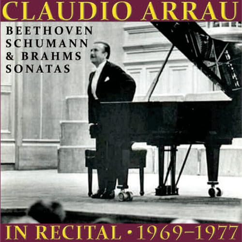 Claudio Arrau in Recital 1969-1977 - Werke von Beethoven / Schumann / u.a. von ARRAU,CLAUDIO