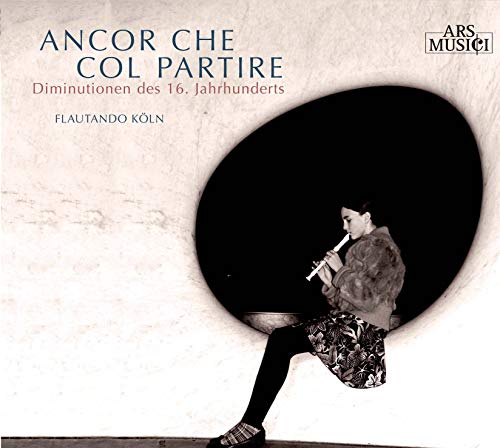 Ancor Che Col Partire von ARS MUSICI