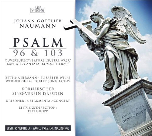 Naumann: Psalm 96 & 103 von ARS MUSICI