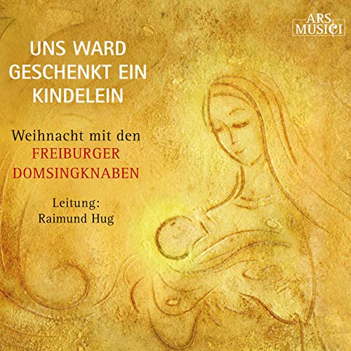 Uns ward geschenkt ein Kindelein von ARS MUSICI