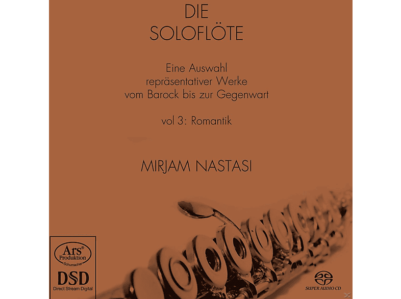 Mirjam Nastasi - Die Soloflöte Vol.3 Romantik (SACD Hybrid) von ARS PRODUK
