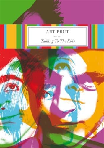 Art Brut - Talking to the Kids von ART BRUT
