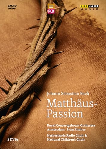 Bach: Matthäus-Passion (Concertgebouw 2012) [2 DVDs] von ARTHAUS