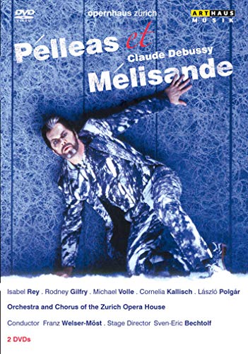 Claude Debussy - Pelleas et Melisande [2 DVDs] von Arthaus Musik