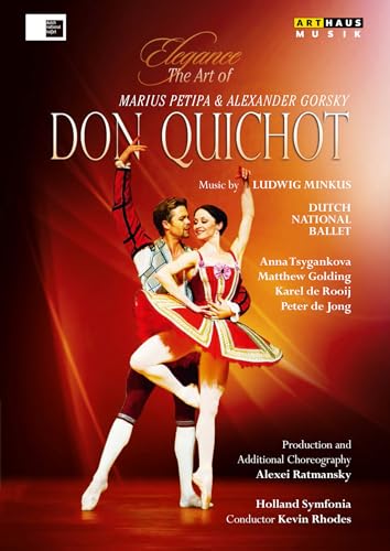 Elegance - The Art of Marius Petipa & Alexander Gorsky: Don Quichot [DVD] von ARTHAUS