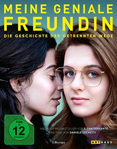 Meine geniale Freundin - Die Geschichte der getrennten Wege - 3. Staffel [Blu-ray] von ARTHAUS