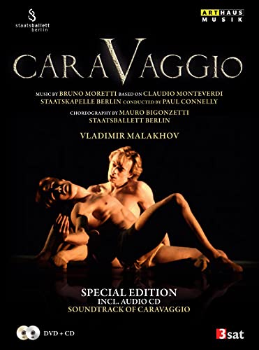 Moretti / Bigonzetti: Caravaggio - Special Edition inkl. Audio-CD (Berlin 2008) [DVD] von ARTHAUS
